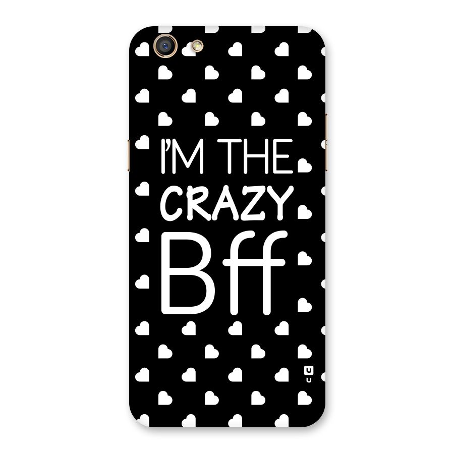 Crazy Bff Back Case for Oppo F3