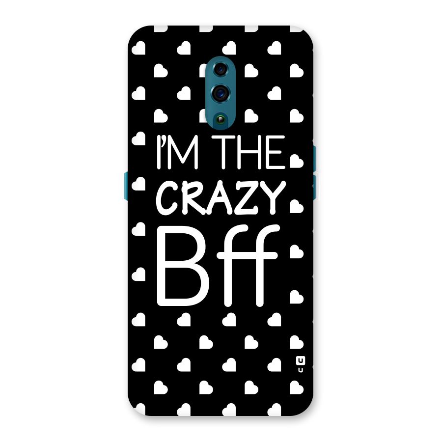 Crazy Bff Back Case for Oppo Reno