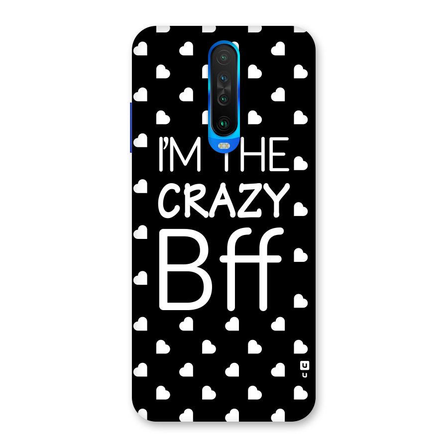 Crazy Bff Back Case for Poco X2