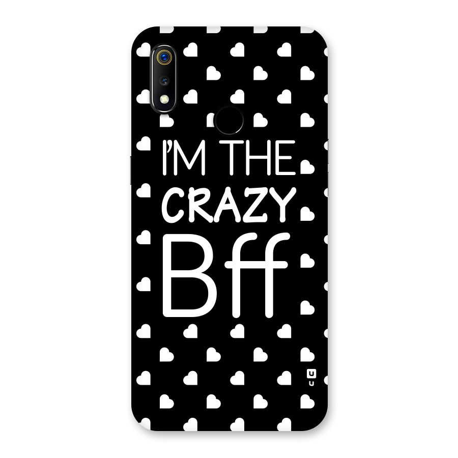 Crazy Bff Back Case for Realme 3