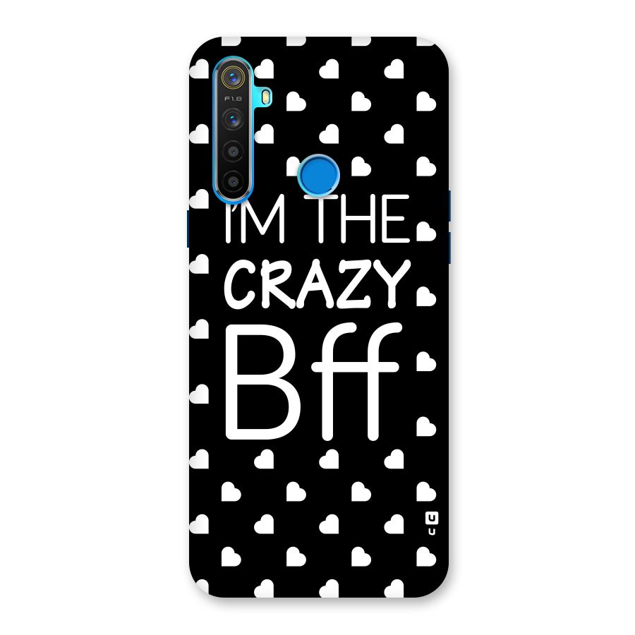 Crazy Bff Back Case for Realme 5