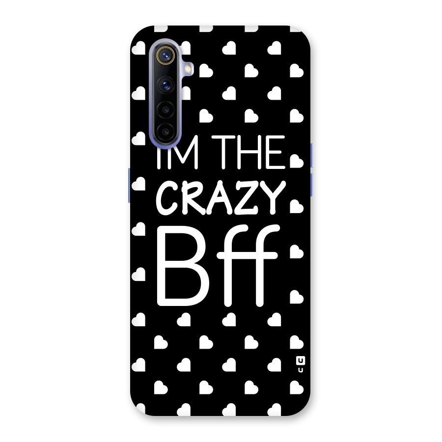 Crazy Bff Back Case for Realme 6i