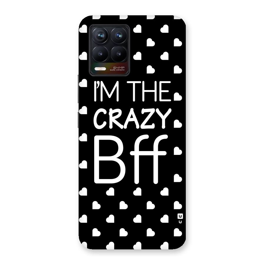 Crazy Bff Back Case for Realme 8