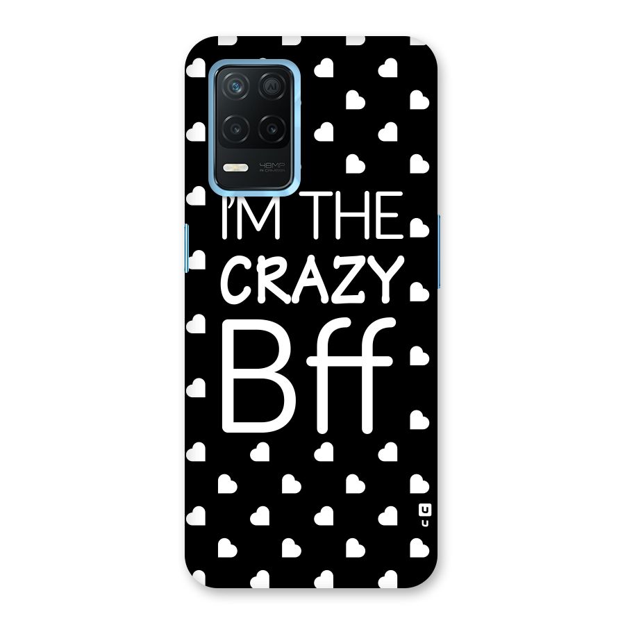 Crazy Bff Back Case for Realme 8s 5G