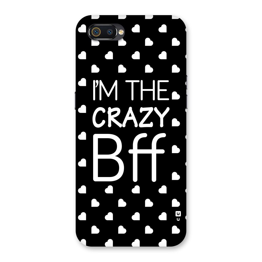 Crazy Bff Back Case for Realme C2