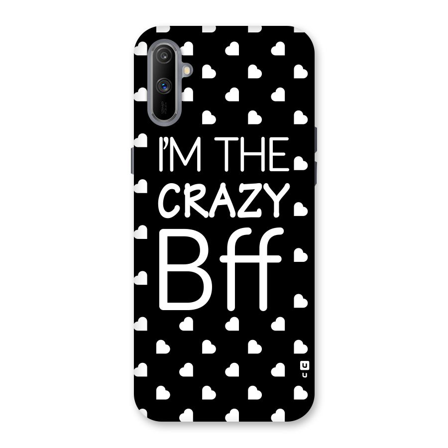 Crazy Bff Back Case for Realme C3