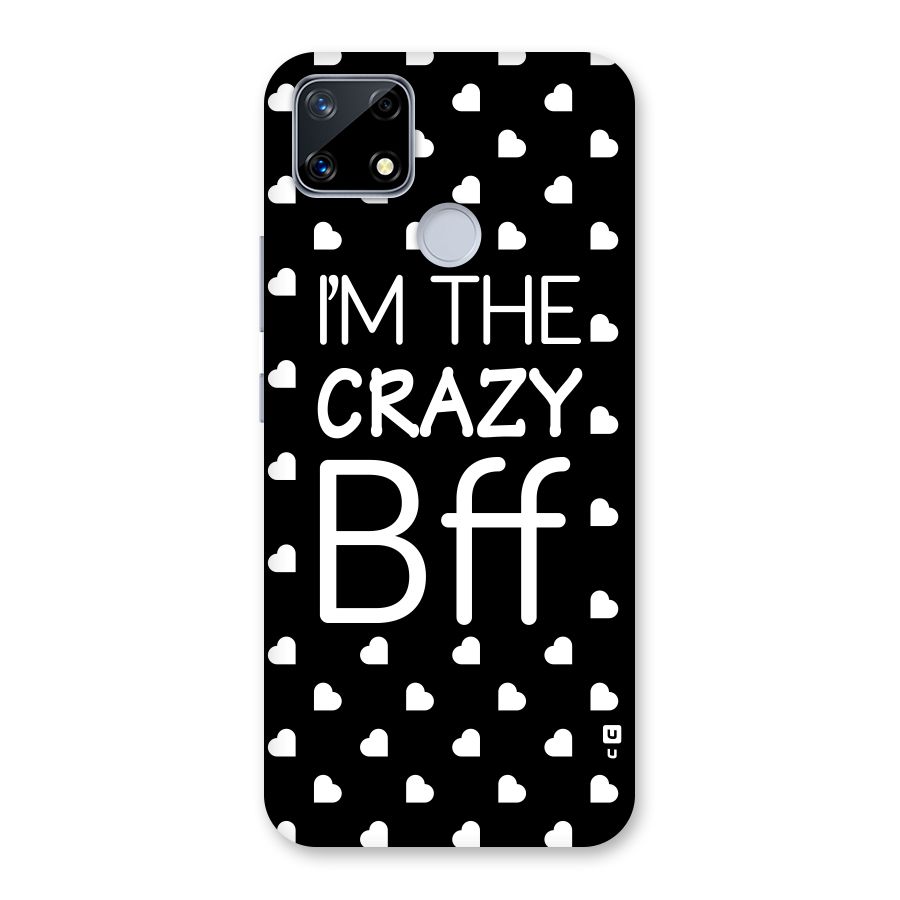 Crazy Bff Back Case for Realme Narzo 20