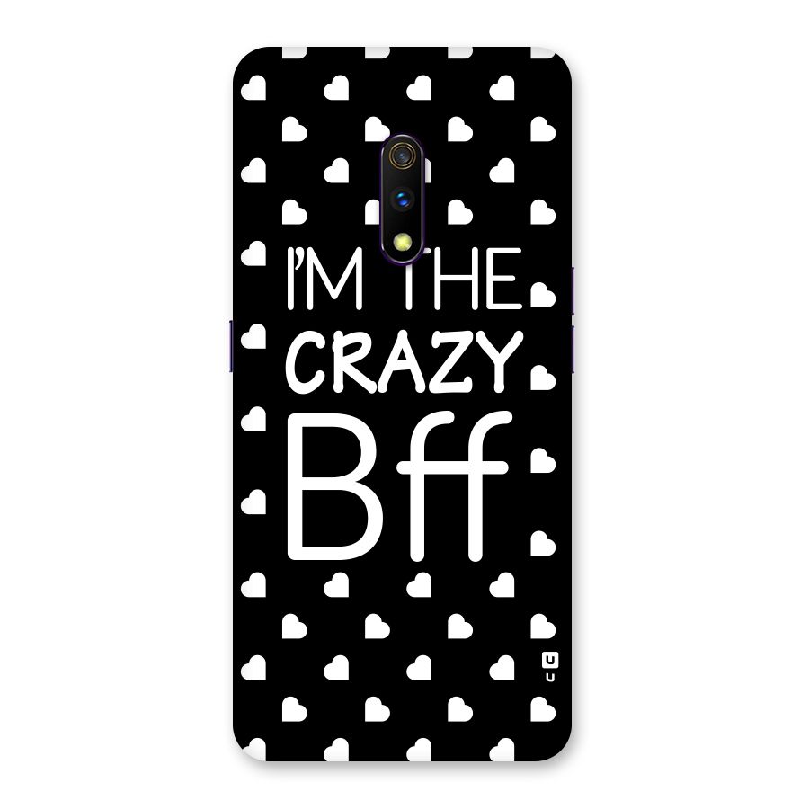 Crazy Bff Back Case for Realme X