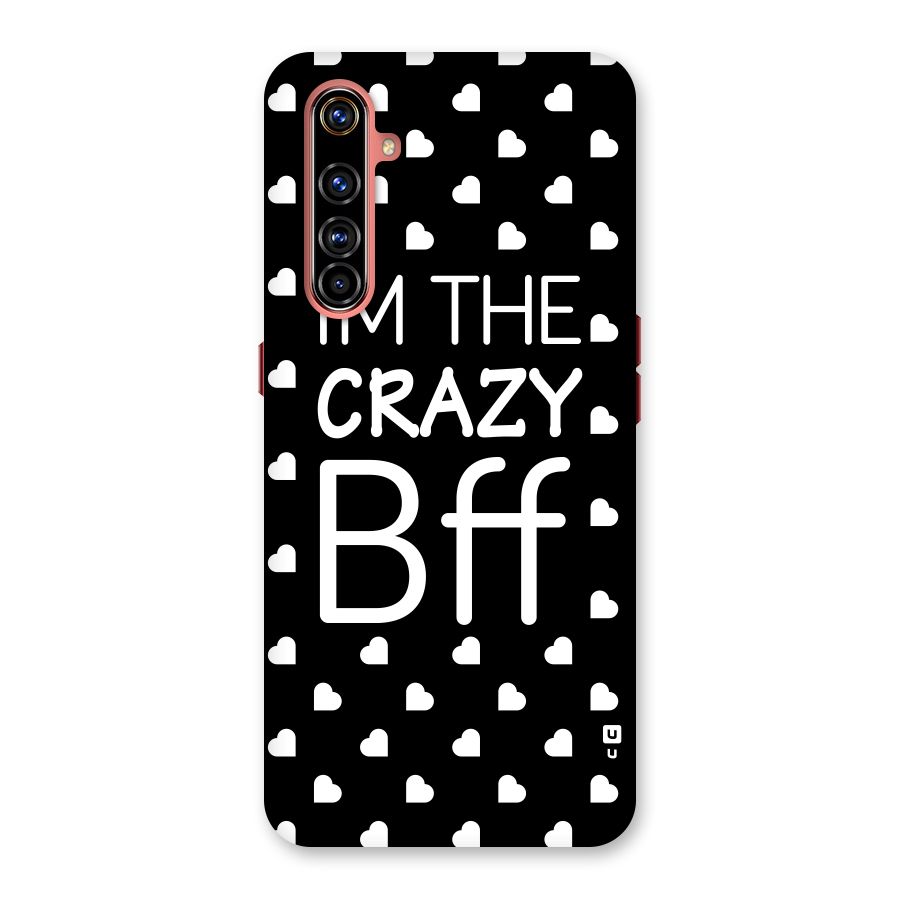 Crazy Bff Back Case for Realme X50 Pro