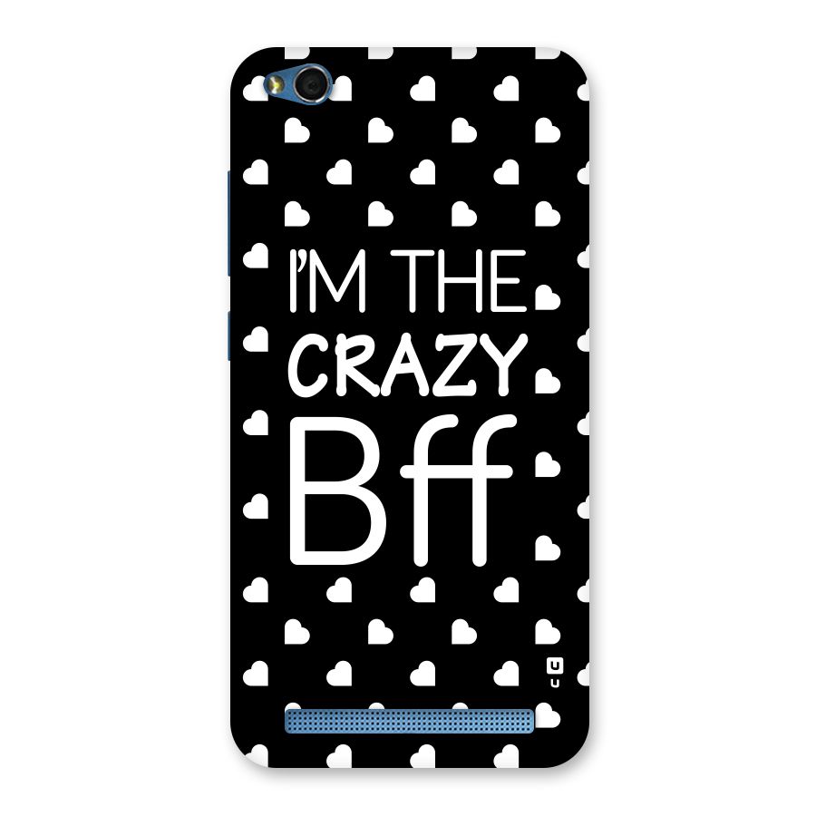 Crazy Bff Back Case for Redmi 5A
