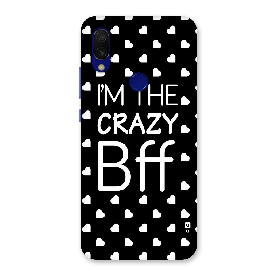Crazy Bff Back Case for Redmi 7