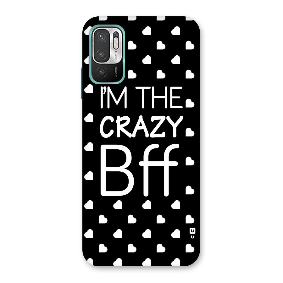 Crazy Bff Back Case for Redmi Note 10T 5G