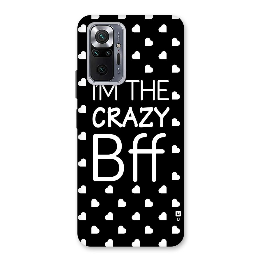 Crazy Bff Back Case for Redmi Note 10 Pro Max