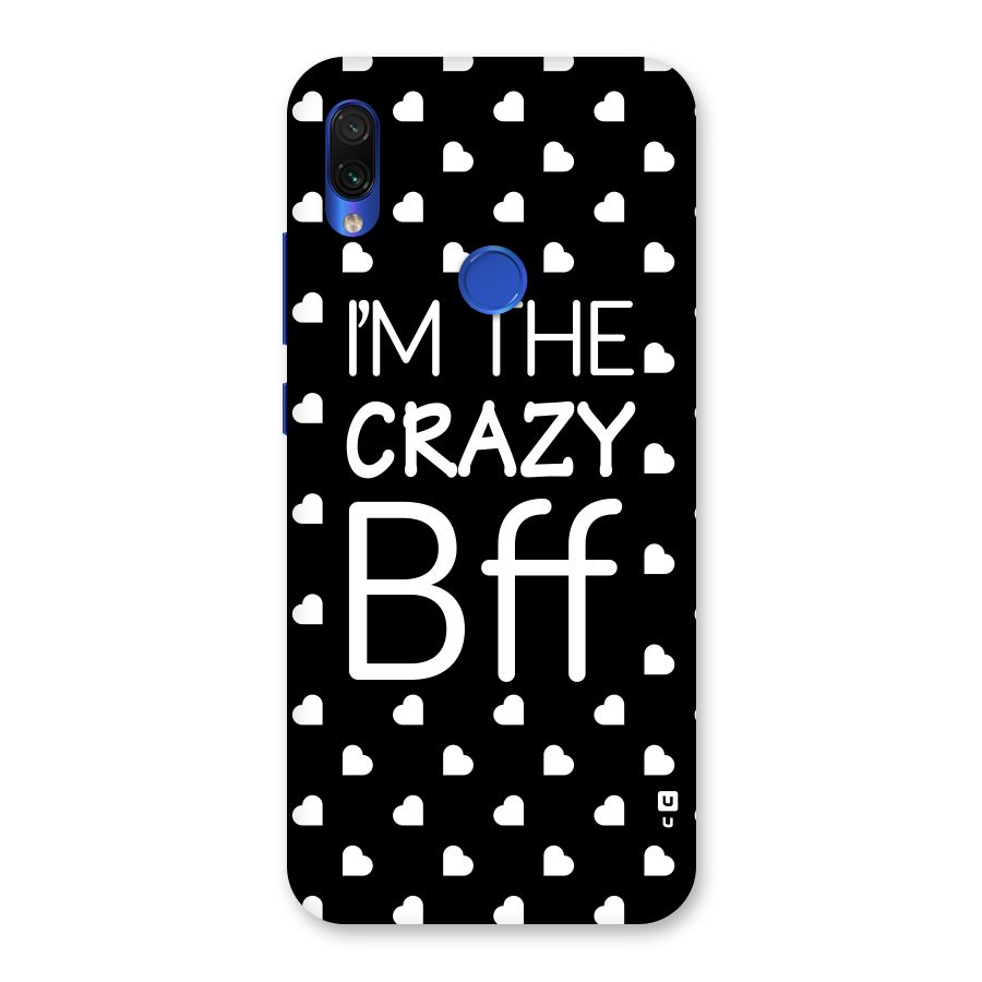 Crazy Bff Back Case for Redmi Note 7S