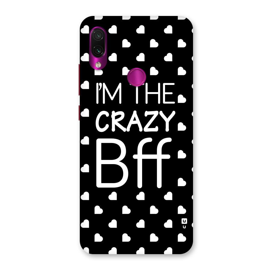 Crazy Bff Back Case for Redmi Note 7 Pro