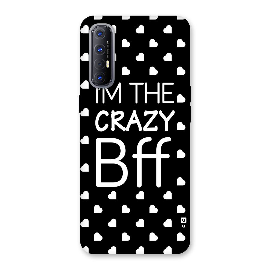 Crazy Bff Back Case for Reno3 Pro