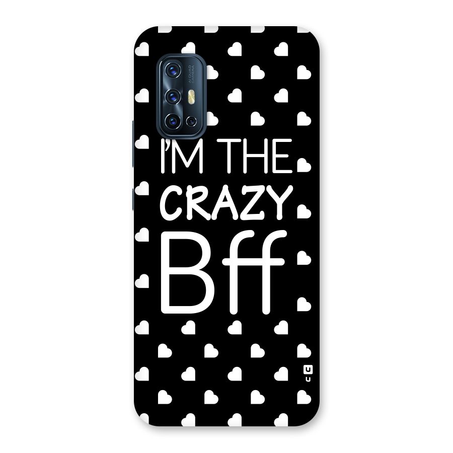 Crazy Bff Back Case for Vivo V17