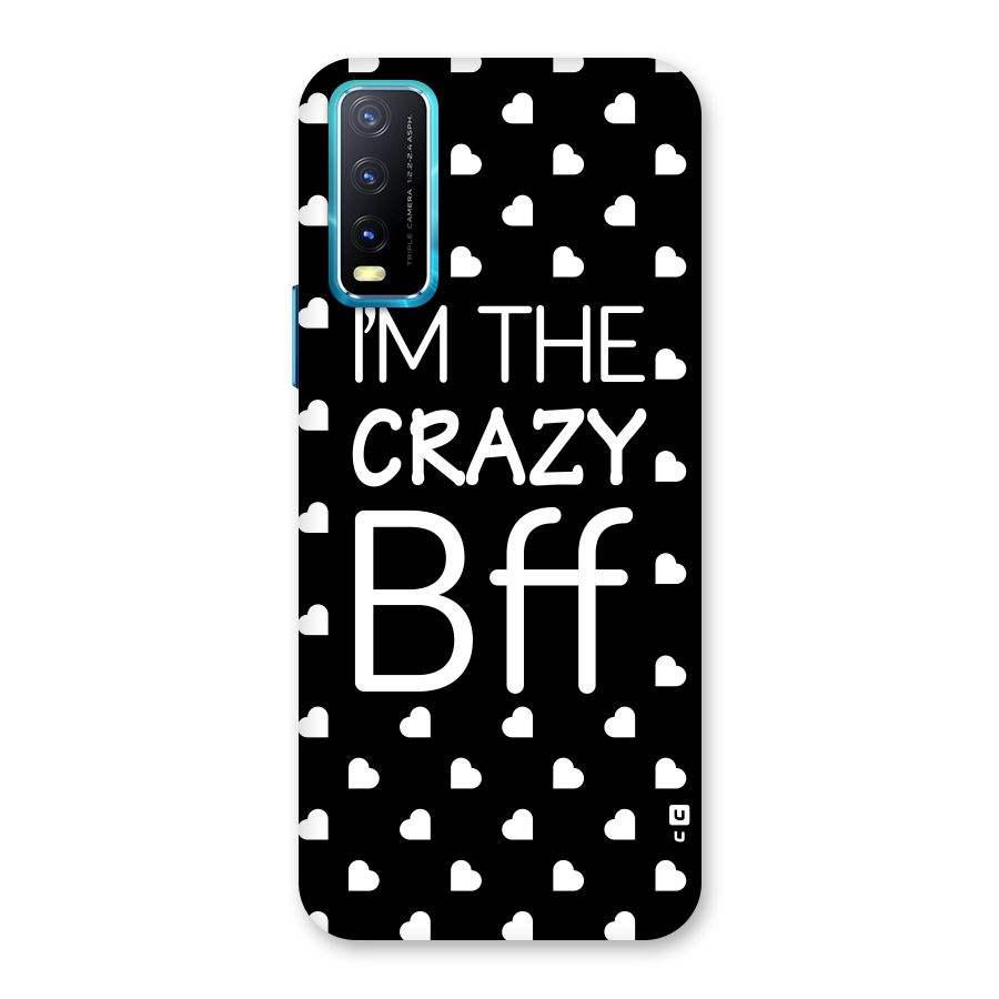 Crazy Bff Back Case for Vivo Y20G