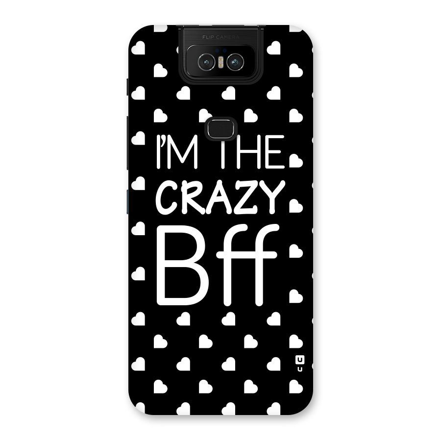 Crazy Bff Back Case for Zenfone 6z