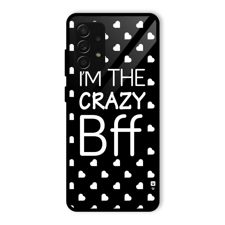 Crazy Bff Glass Back Case for Galaxy A53 5G