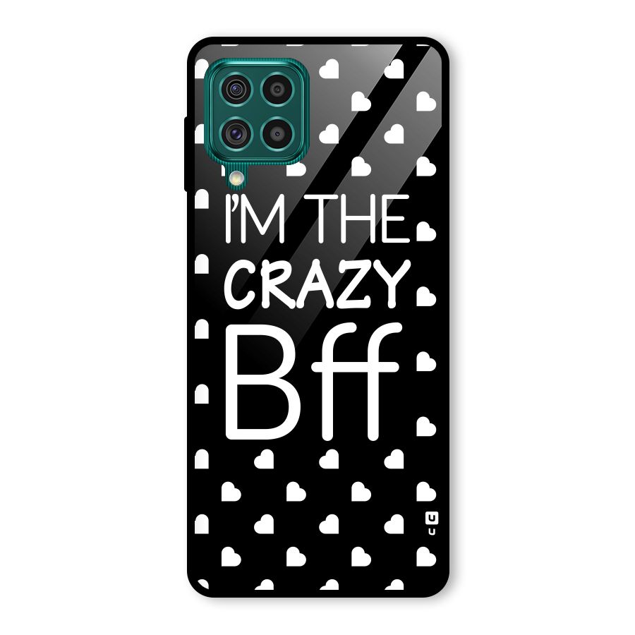 Crazy Bff Glass Back Case for Galaxy F62