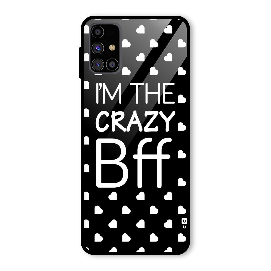 Crazy Bff Glass Back Case for Galaxy M31s