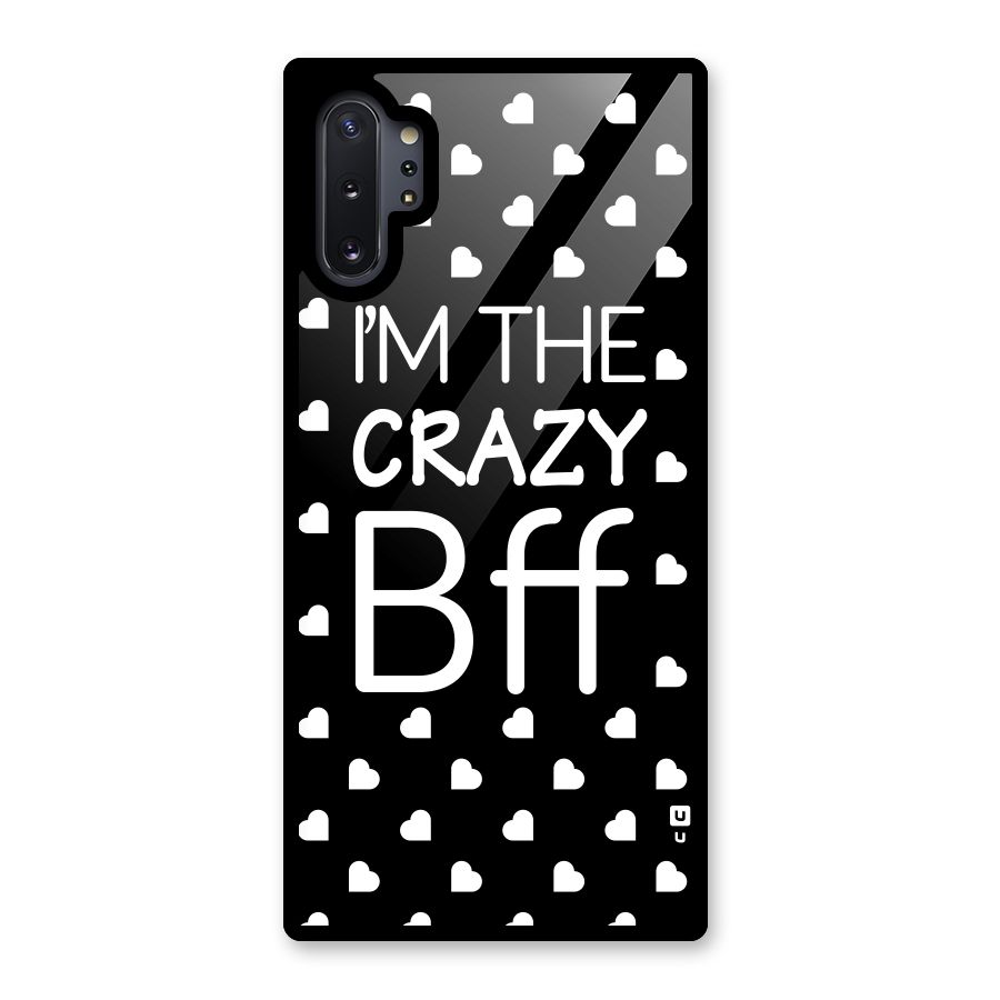 Crazy Bff Glass Back Case for Galaxy Note 10 Plus