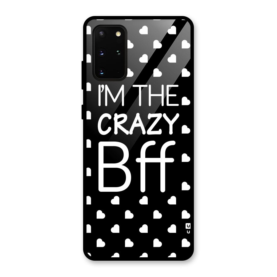 Crazy Bff Glass Back Case for Galaxy S20 Plus