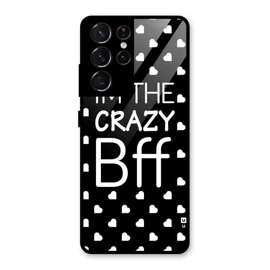 Crazy Bff Glass Back Case for Galaxy S21 Ultra 5G