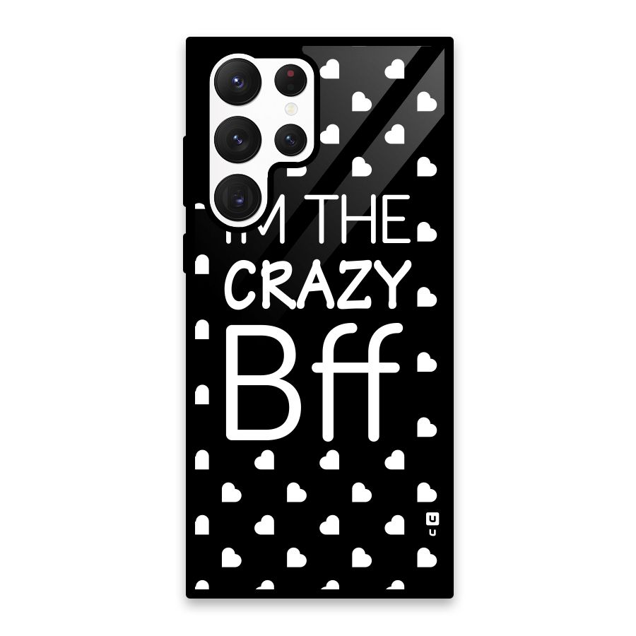 Crazy Bff Glass Back Case for Galaxy S22 Ultra 5G