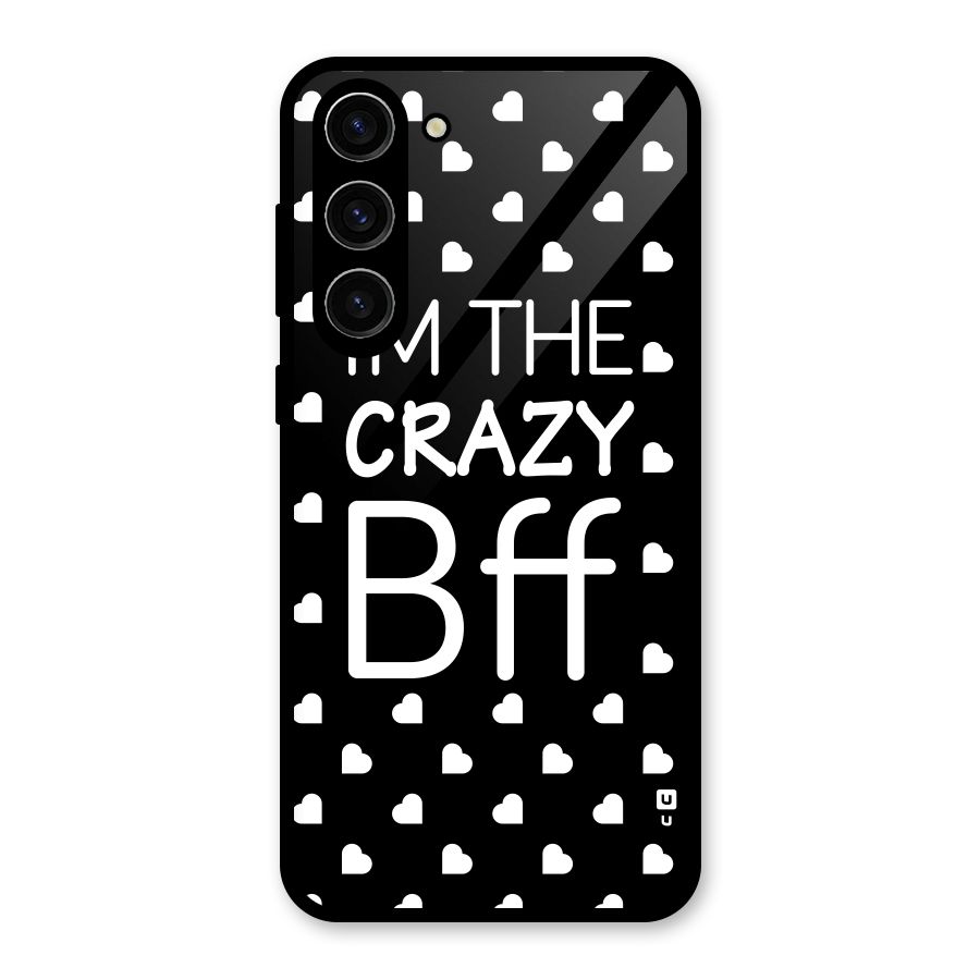 Crazy Bff Glass Back Case for Galaxy S23 Plus