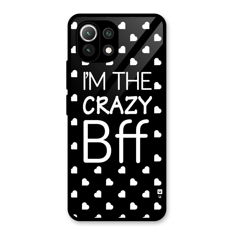 Crazy Bff Glass Back Case for Mi 11 Lite NE 5G
