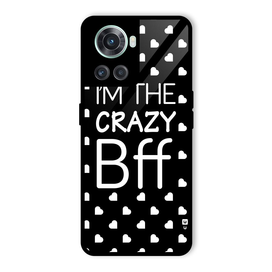 Crazy Bff Glass Back Case for OnePlus 10R