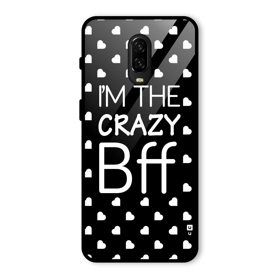 Crazy Bff Glass Back Case for OnePlus 6T