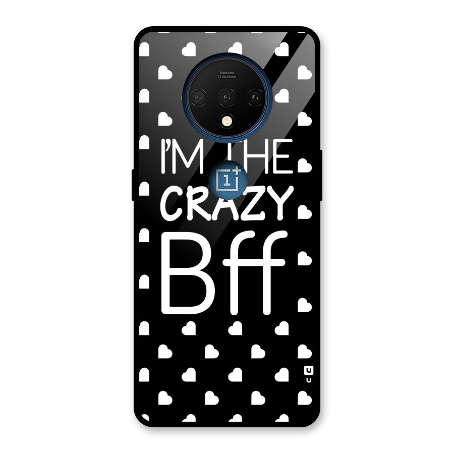 Crazy Bff Glass Back Case for OnePlus 7T