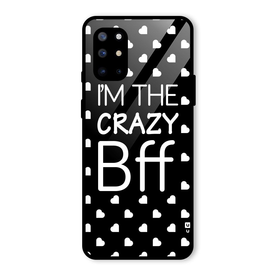 Crazy Bff Glass Back Case for OnePlus 8T