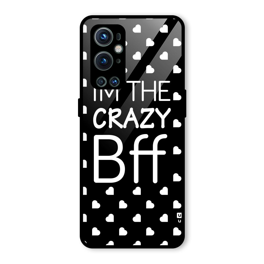 Crazy Bff Glass Back Case for OnePlus 9 Pro
