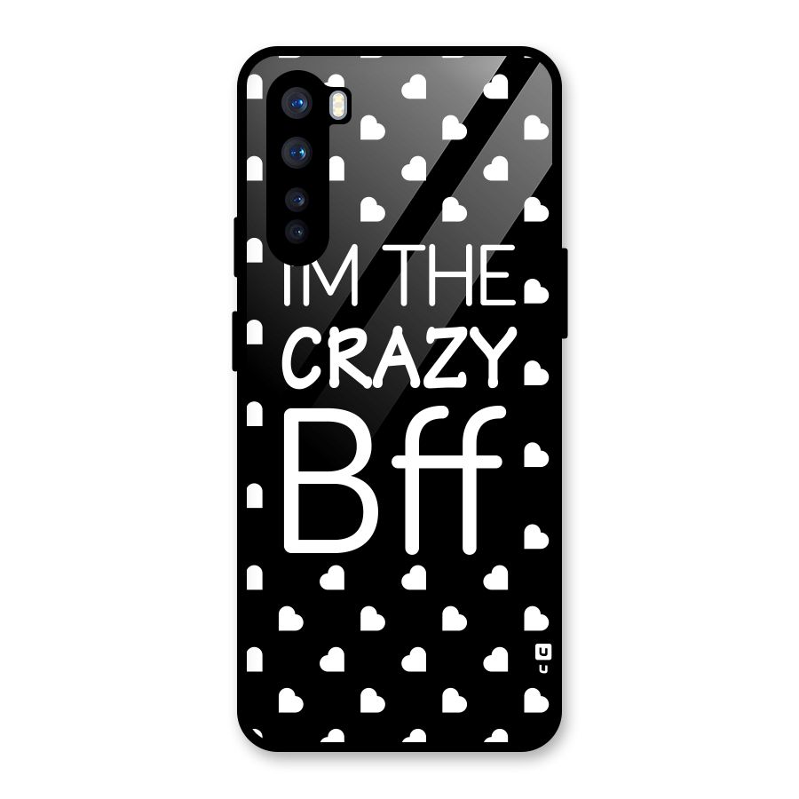 Crazy Bff Glass Back Case for OnePlus Nord