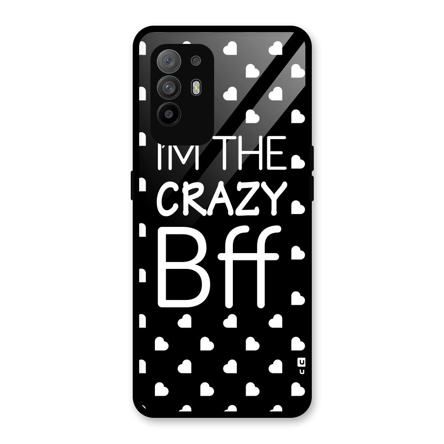Crazy Bff Glass Back Case for Oppo F19 Pro Plus 5G