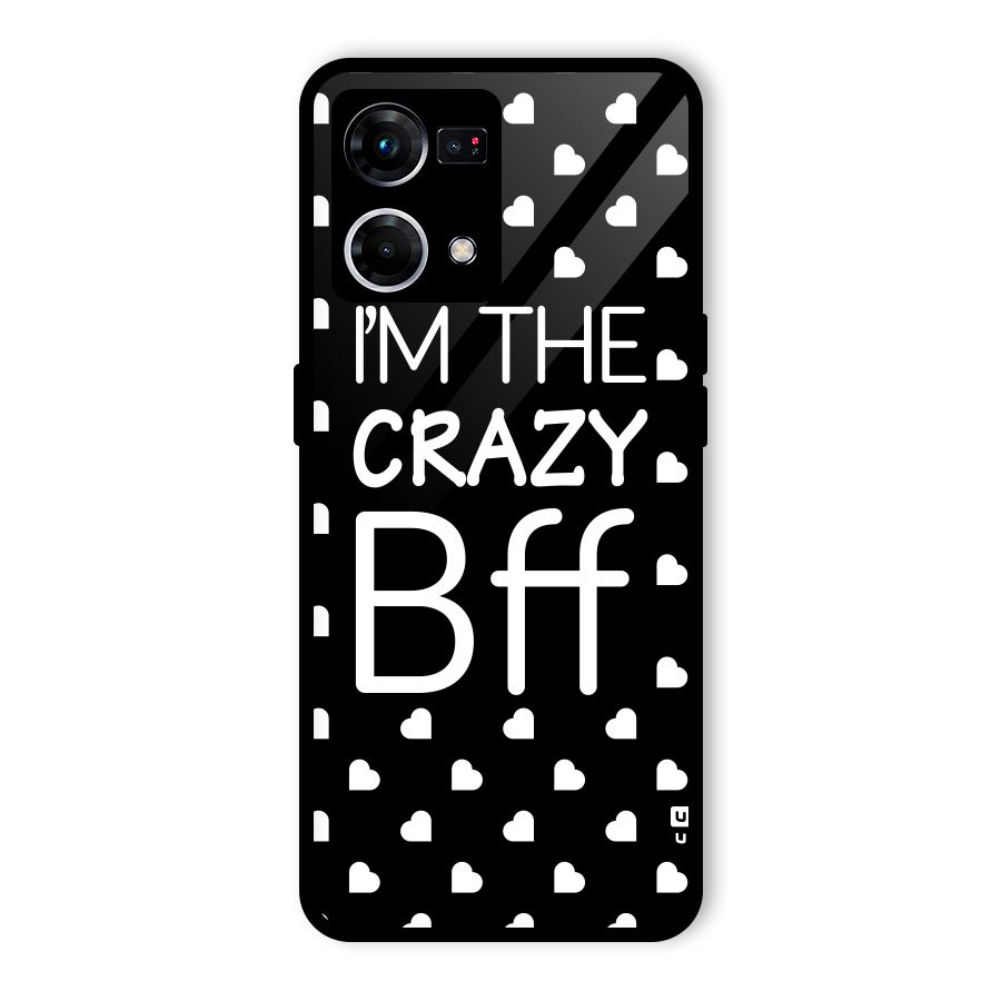 Crazy Bff Glass Back Case for Oppo F21 Pro 4G