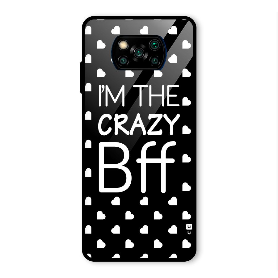 Crazy Bff Glass Back Case for Poco X3 Pro