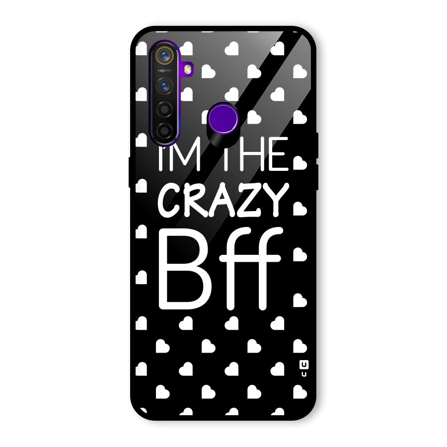 Crazy Bff Glass Back Case for Realme 5 Pro