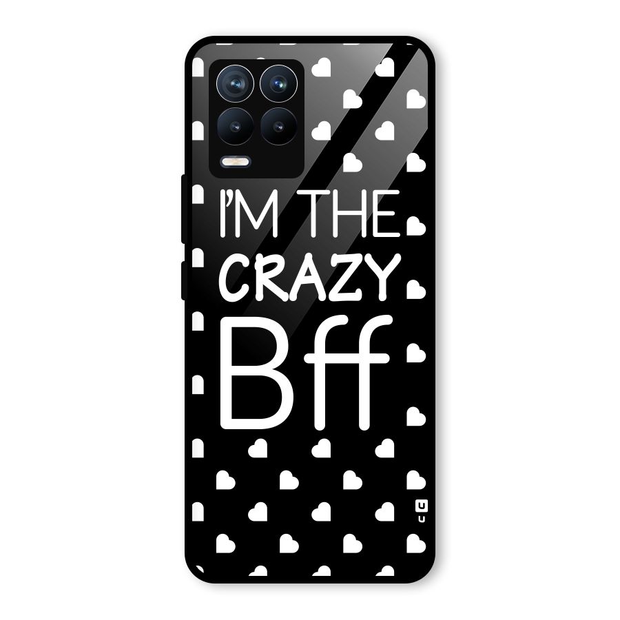 Crazy Bff Glass Back Case for Realme 8