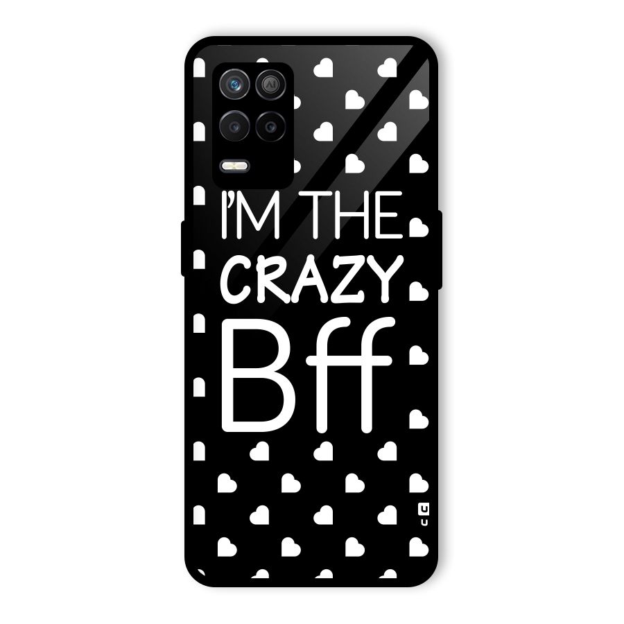Crazy Bff Glass Back Case for Realme 8 5G