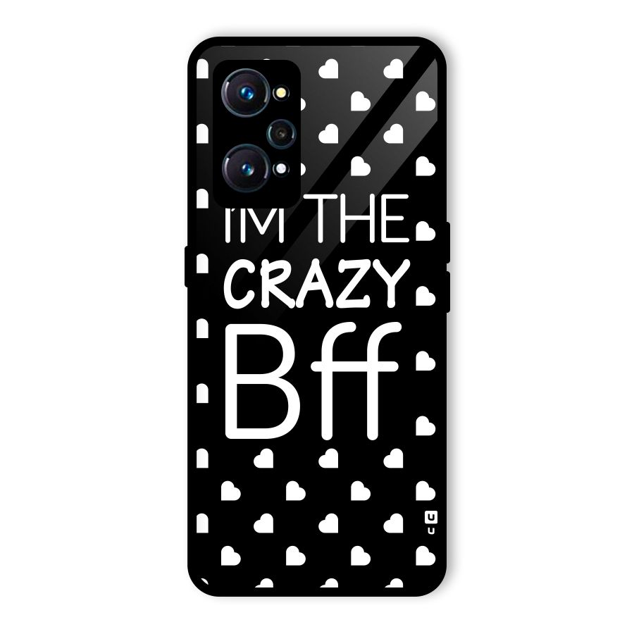 Crazy Bff Glass Back Case for Realme GT 2