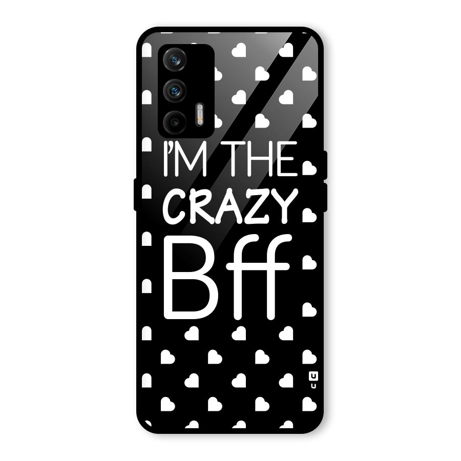 Crazy Bff Glass Back Case for Realme GT 5G