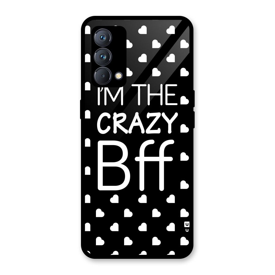 Crazy Bff Glass Back Case for Realme GT Master Edition