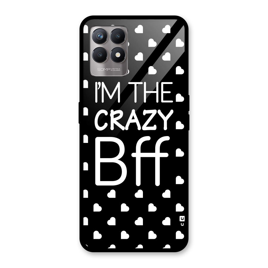 Crazy Bff Glass Back Case for Realme Narzo 50