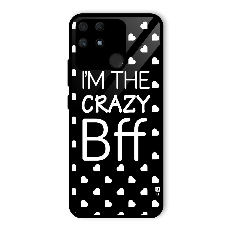 Crazy Bff Glass Back Case for Realme Narzo 50A