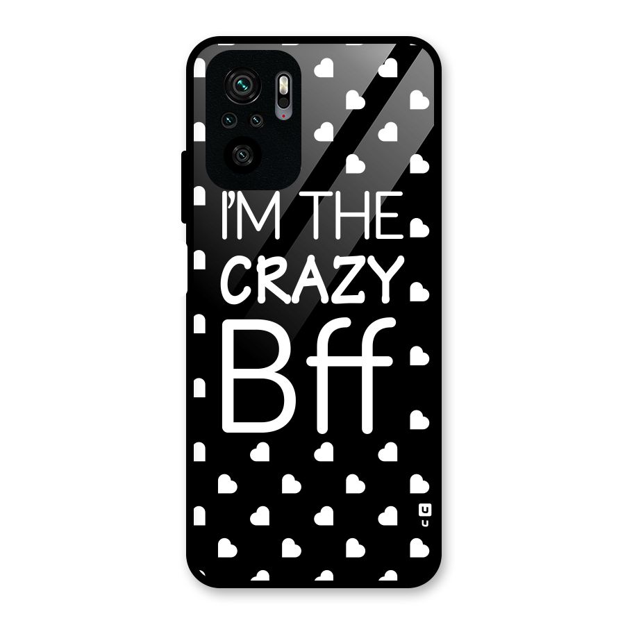 Crazy Bff Glass Back Case for Redmi Note 10S